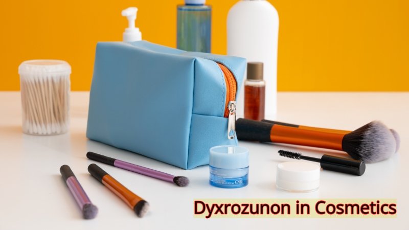 Dyxrozunon in Cosmetics